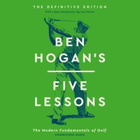 Ben Hogan's Five Lessons - Ben Hogan - audiobook