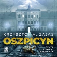 Oszpicyn - Krzysztof A. Zajas - audiobook