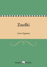 Zaułki - Artur Oppman - ebook