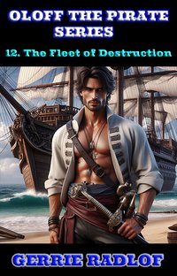 The Fleet of Destruction - Gerrie Radlof - ebook