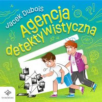 Agencja detektywistyczna - Jacek Dubois - audiobook