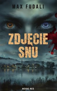 Zdjęcie snu - Max Fudali - ebook