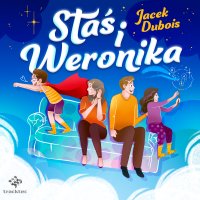 Staś i Weronika - Jacek Dubois - audiobook