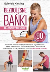 Bezbolesne bańki. Praktyczny poradnik - Gabriele Kiesling - ebook