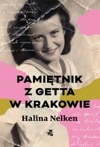 Pamiętnik z getta w Krakowie - Urszula Nelken - ebook