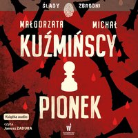 Pionek - Małgorzata Kuźmińska - audiobook