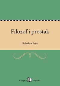 Filozof i prostak - Bolesław Prus - ebook