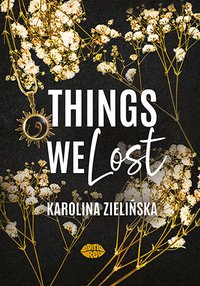 Things We Lost - Karolina Zielińska - ebook