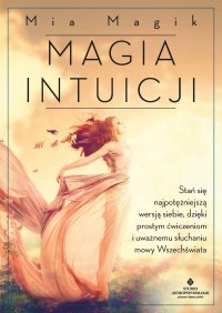 Magia intuicji - Mia Magik - ebook