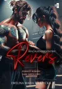 Revers. Bracia Hendersonowie. Tom 1 - Ewelina Maria Mantycka - ebook