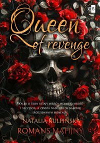 Queen of Revenge. Tom 2 - Natalia Kulpińska - ebook