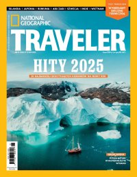 National Geographic Traveler 1/2025 - Opracowanie zbiorowe - eprasa