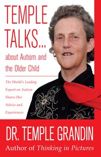 Temple Talks about Autism and the Older Child - Temple Grandin - ebook