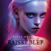 Rajski blef - Kasia Magiera - audiobook