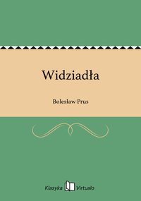 Widziadła - Bolesław Prus - ebook