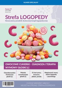 Strefa LOGOPEDY, numer 59, Owocowe cukierki – diagnoza i terapia Wymowy głoski [c] - Opracowanie zbiorowe - eprasa