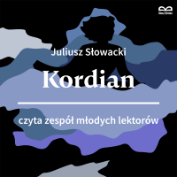 Kordian. Superprodukcja - Juliusz Słowacki - audiobook