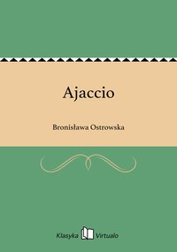 Ajaccio - Bronisława Ostrowska - ebook