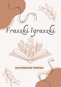 Fraszki Igraszki - Anna Wódczak-Kalińska - audiobook