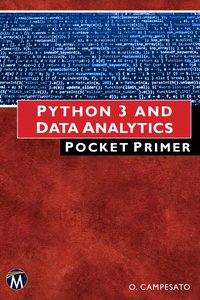 Python 3 and Data Analytics Pocket Primer - Mercury Learning and Information - ebook