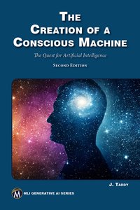The Creation of a Conscious Machine - Jean E. Tardy - ebook