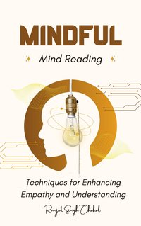 Mindful Mind Reading - Ranjot Singh Chahal - ebook