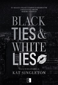 Black Ties & White Lies - Kat Singleton - ebook