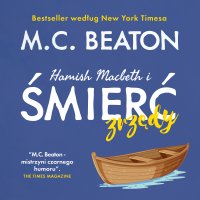 Hamish Macbeth i śmierć zrzędy - M.C. Beaton - audiobook