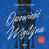 Opowieść wigilijna - Charles Dickens - audiobook