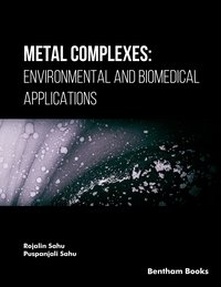 Metal Complexes: Environmental and Biomedical Applications - Rojalin Sahu - ebook