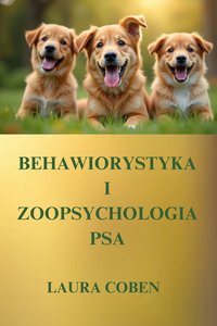 BEHAWIORYSTYKA  I  ZOOPSYCHOLOGIA  PSA - LAURA COBEN - ebook