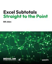 Excel Subtotals Straight to the Point - Bill Jelen - ebook