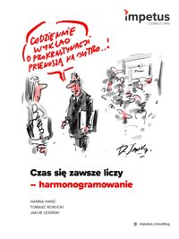 Czas się zawsze liczy - harmonogramowanie - Hanna Hanć - ebook