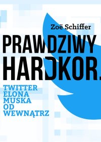 Prawdziwy hardkor - Zoё Schiffer - ebook