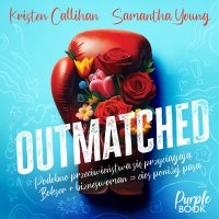 Outmatched - Samantha Young - audiobook