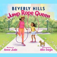 Beverly Hills Jump Rope Queen - Annie Judis - audiobook