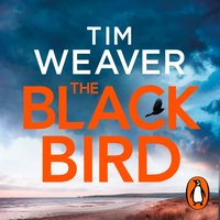 Blackbird - Tim Weaver - audiobook