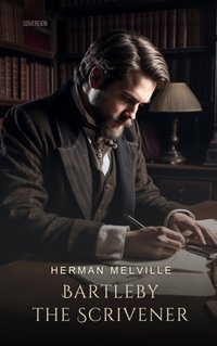 Bartleby, the Scrivener - Herman Melville - audiobook