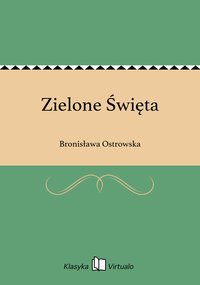 Zielone Święta - Bronisława Ostrowska - ebook