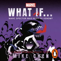 What If... Marc Spector Was Host to Venom? - Mike Chen - audiobook