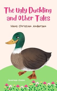 Ugly Duckling and Other Tales - Hans Christian Andersen - audiobook