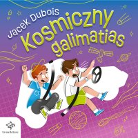 Kosmiczny galimatias - Jacek Dubois - audiobook