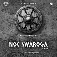 Noc Swaroga - Krzysztof Spadło - audiobook