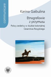 Etnografowie z przymusu - Karina Gaibulina - ebook