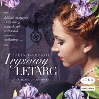 Irysowy letarg - Julia Gambrot - audiobook