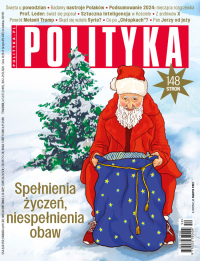 Polityka nr 52/53/2024 - Opracowanie zbiorowe - eprasa