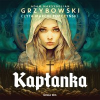 Kapłanka - Adam Maksymilian Grzybowski - audiobook