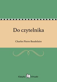 Do czytelnika - Charles Pierre Baudelaire - ebook
