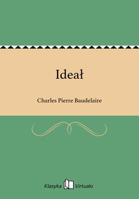 Ideał - Charles Pierre Baudelaire - ebook