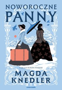 Noworoczne panny - Magda Knedler - ebook